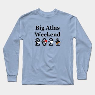 Big Atlas Weekend 2021 Long Sleeve T-Shirt